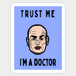 Trust me, I'm a Doctor; Evil Sticker